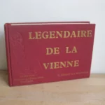 Légendaire de la Vienne, R. Mineau et L. Racinoux