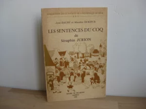 Les sentences du coq de Sébastien Jurion, J. Dauby et M.. Durieux Les sentences du coq de Sébastien Jurion, J. Dauby et M.. Durieux