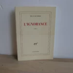 L'Ignorance de Milan Kundera
