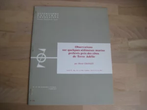 Observations sur quelques sédiments marins prélevés près des côtes de Terre Adélie Observations sur quelques sédiments marins prélevés près des côtes de Terre Adélie