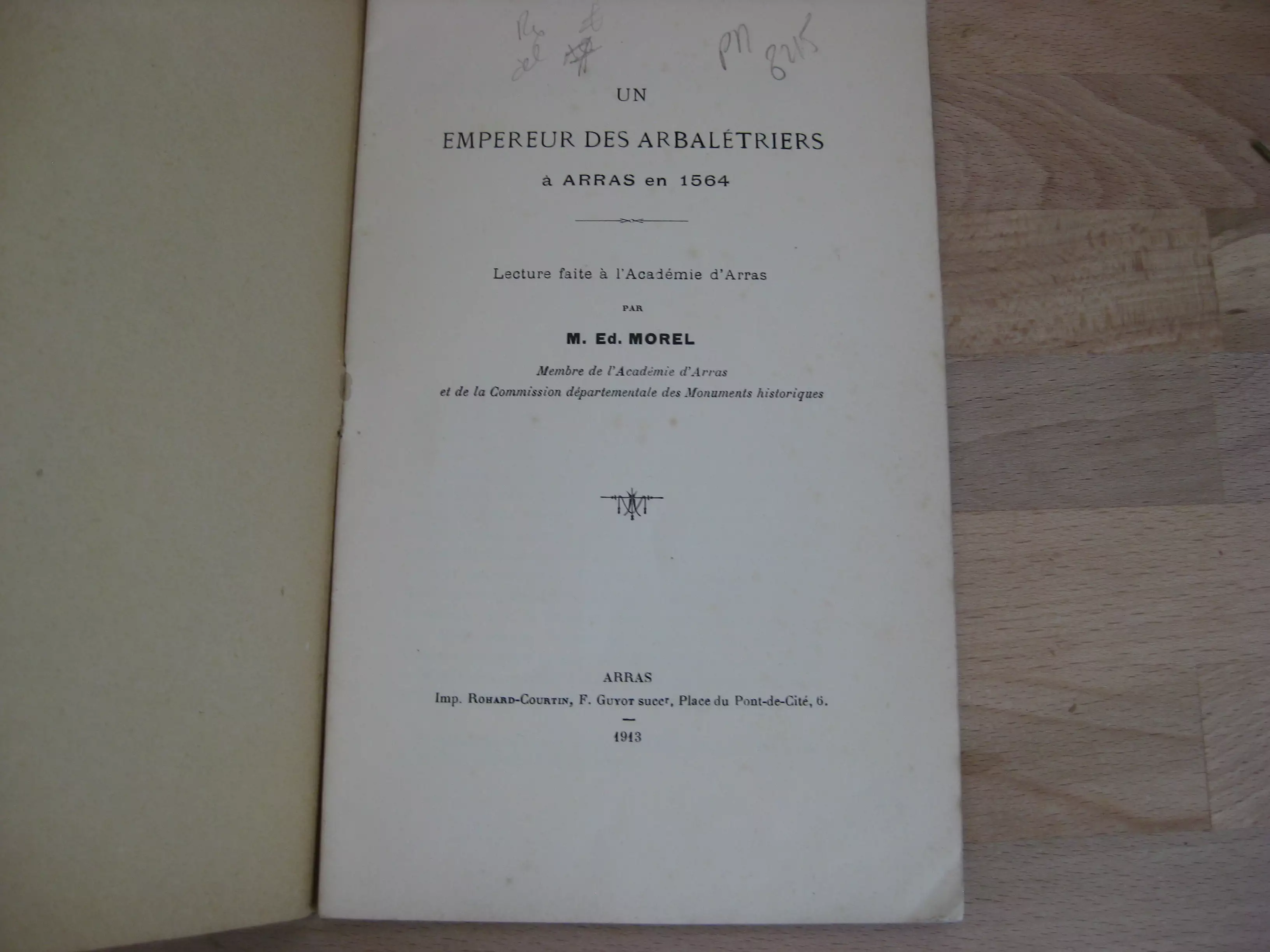 Un empereur des arbalétriers à Arras en 1564, Ed. Morel Un empereur des arbalétriers à Arras en 1564, Ed. Morel