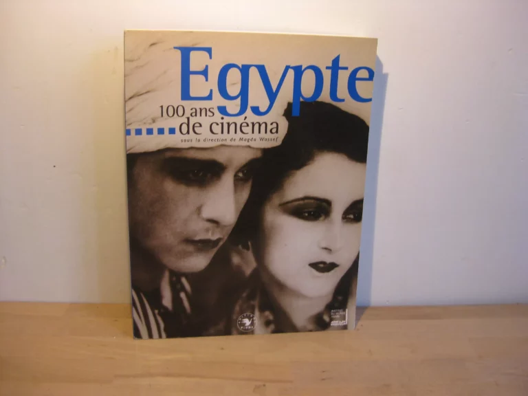Égypte, 100 ans de cinéma - Magda Wassef (dir.)