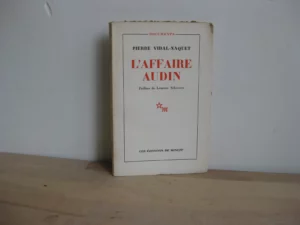 L’affaire Audin, Pierre Vidal-Naquet L’affaire Audin, Pierre Vidal-Naquet