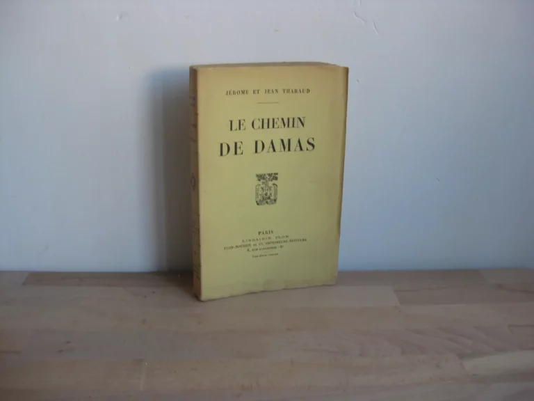 Le chemin de Damas, Jérôme et Jean Tharaud Le chemin de Damas, Jérôme et Jean Tharaud