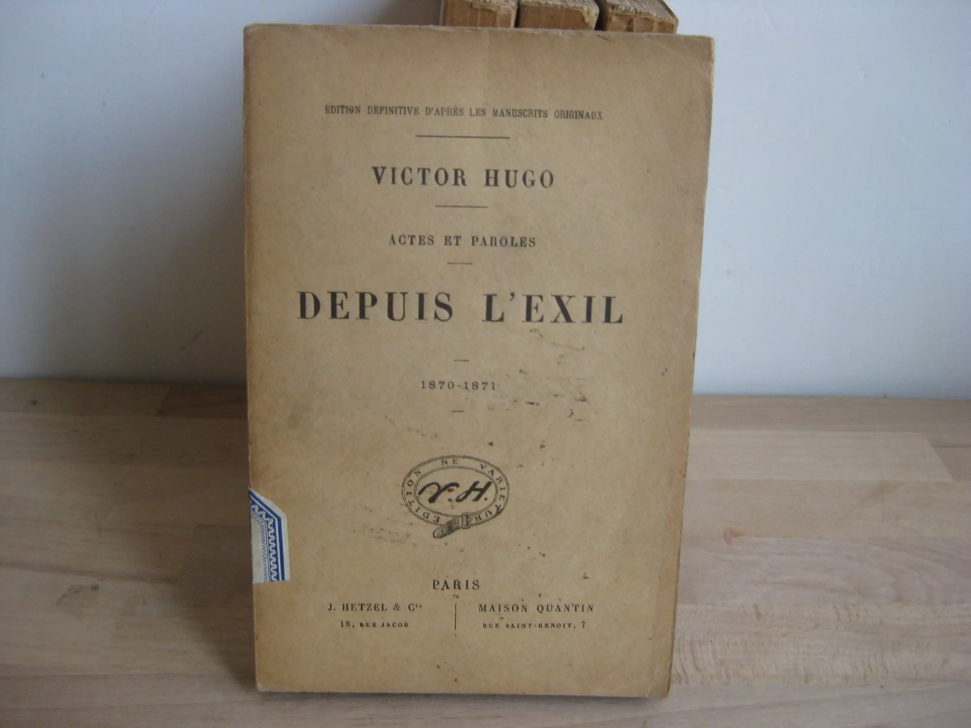 Victor Hugo, Actes et paroles. Depuis l'exil, 4 volumes