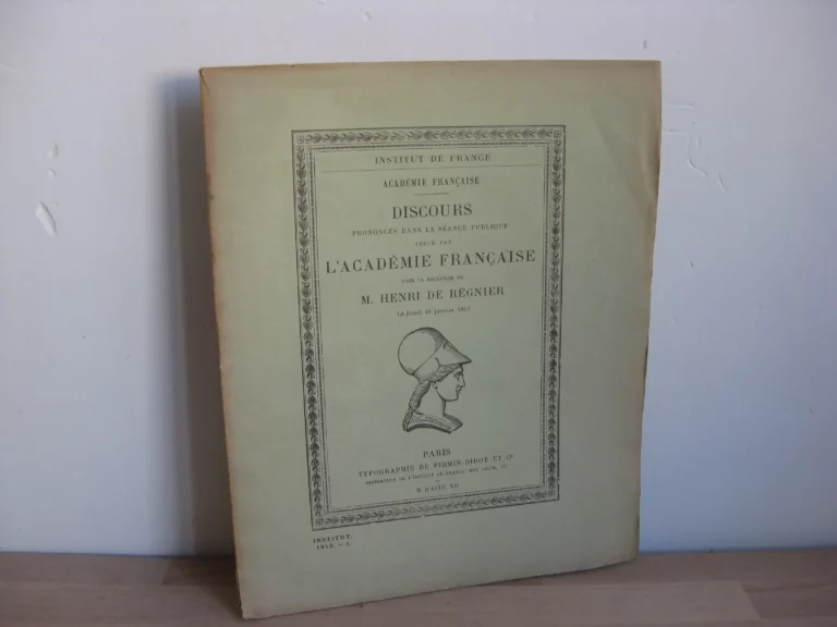 Discours prononcé dans la séance publique tenue par l’Académie française pour la réception de M. Henri de Régnier
