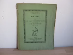Discours prononcés dans la séance publique tenue par l'académie française pour la réception de Pierre Loti.