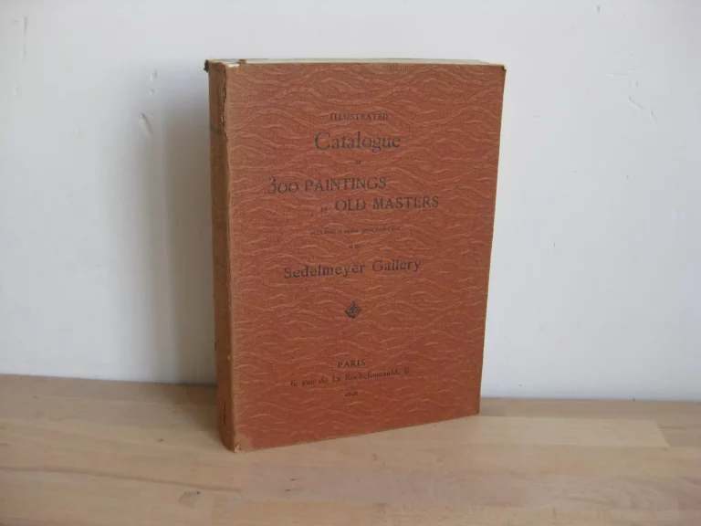 Illustrated Catalogue of 300 paintings of old masters, Charles Sedelmeyer Illustrated Catalogue of 300 paintings of old masters, Charles Sedelmeyer