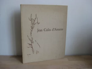 Jean Colin d’Amiens 1927-1959
