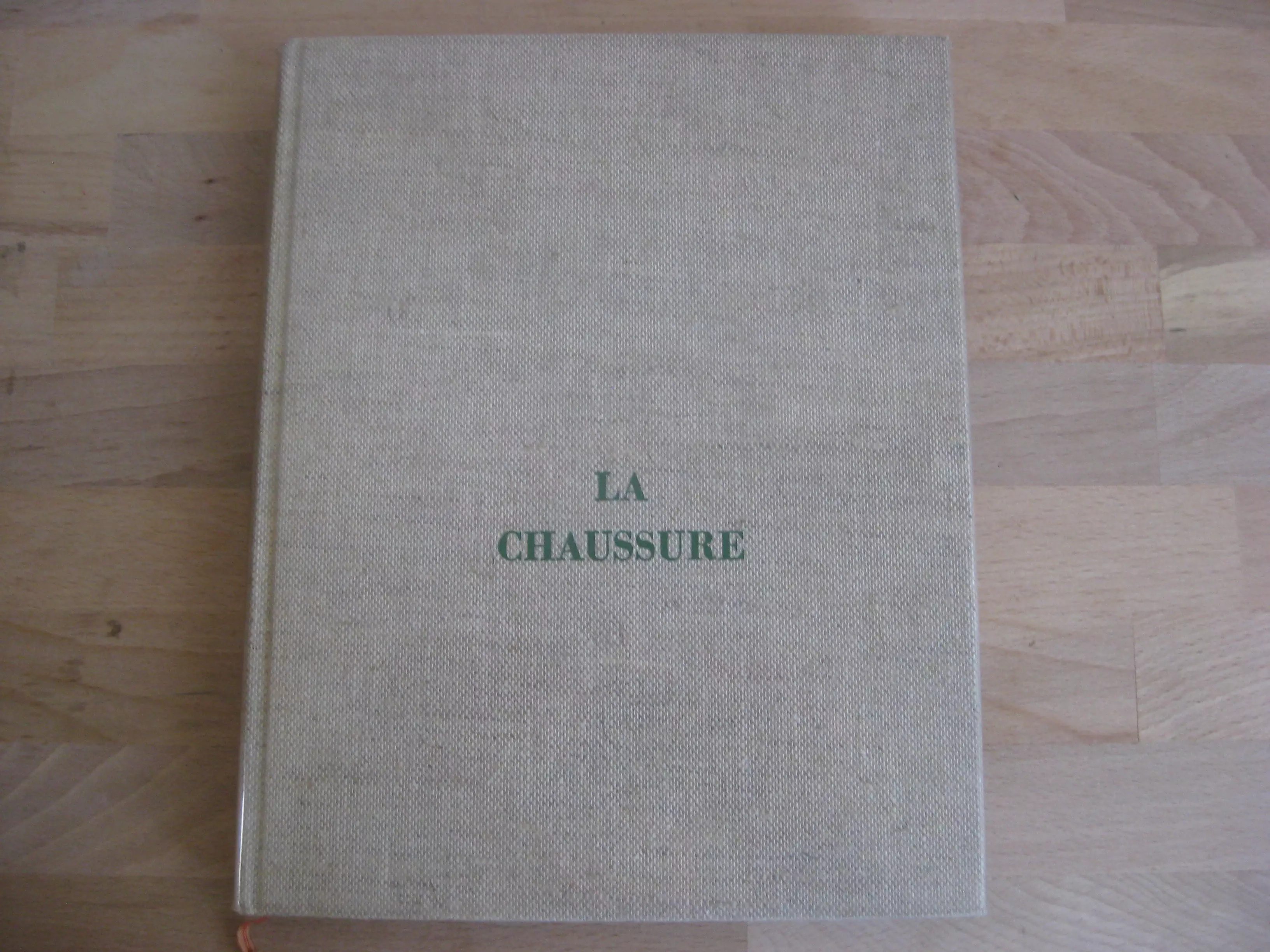 La chaussure, son histoire, ses légendes son compagnonnage et ses cordonniers célèbres