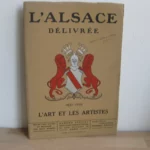 L'Alsace délivrée 1681-1916. Revue L'art et les artistes