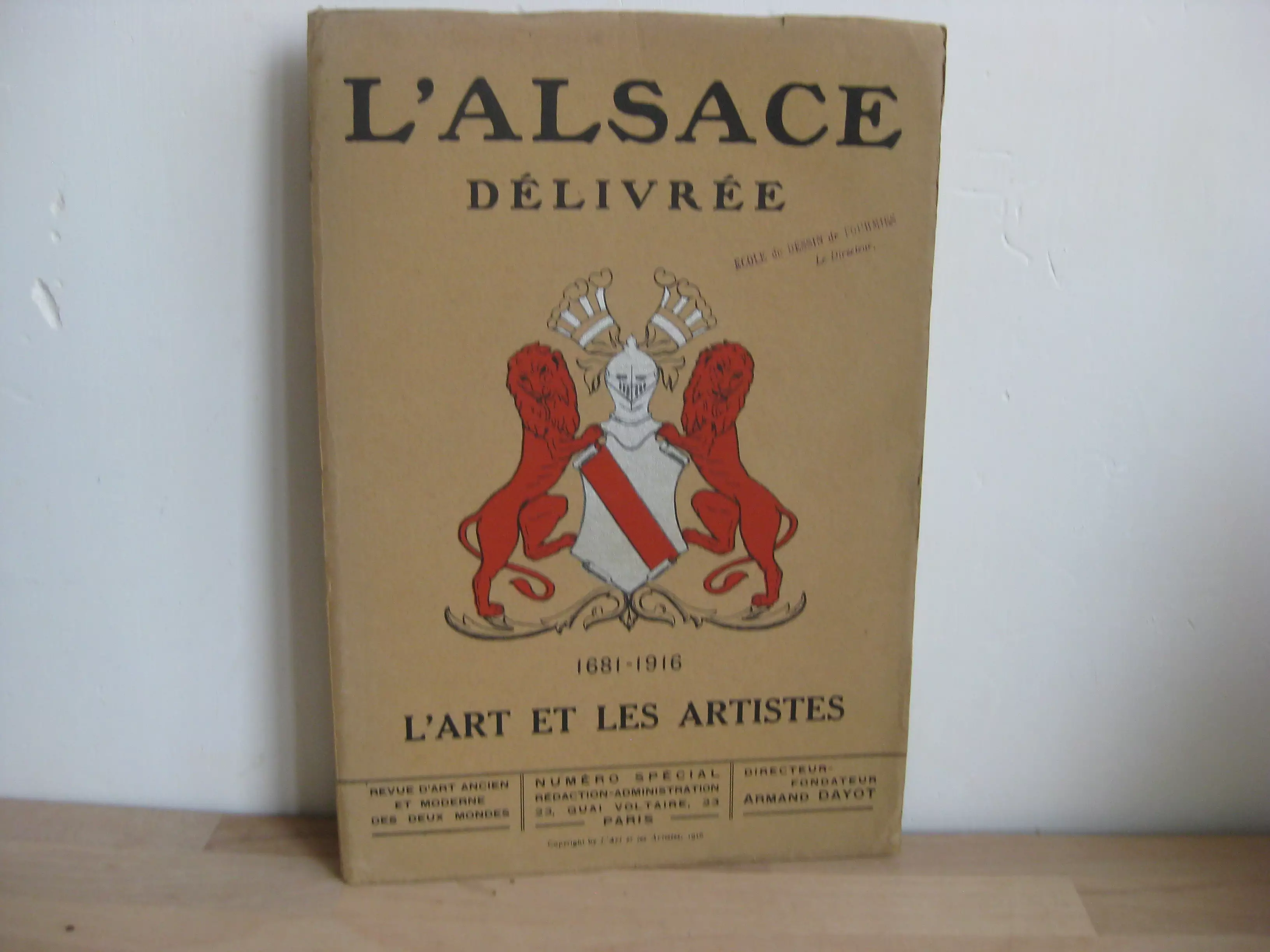 L'Alsace délivrée 1681-1916. Revue L'art et les artistes