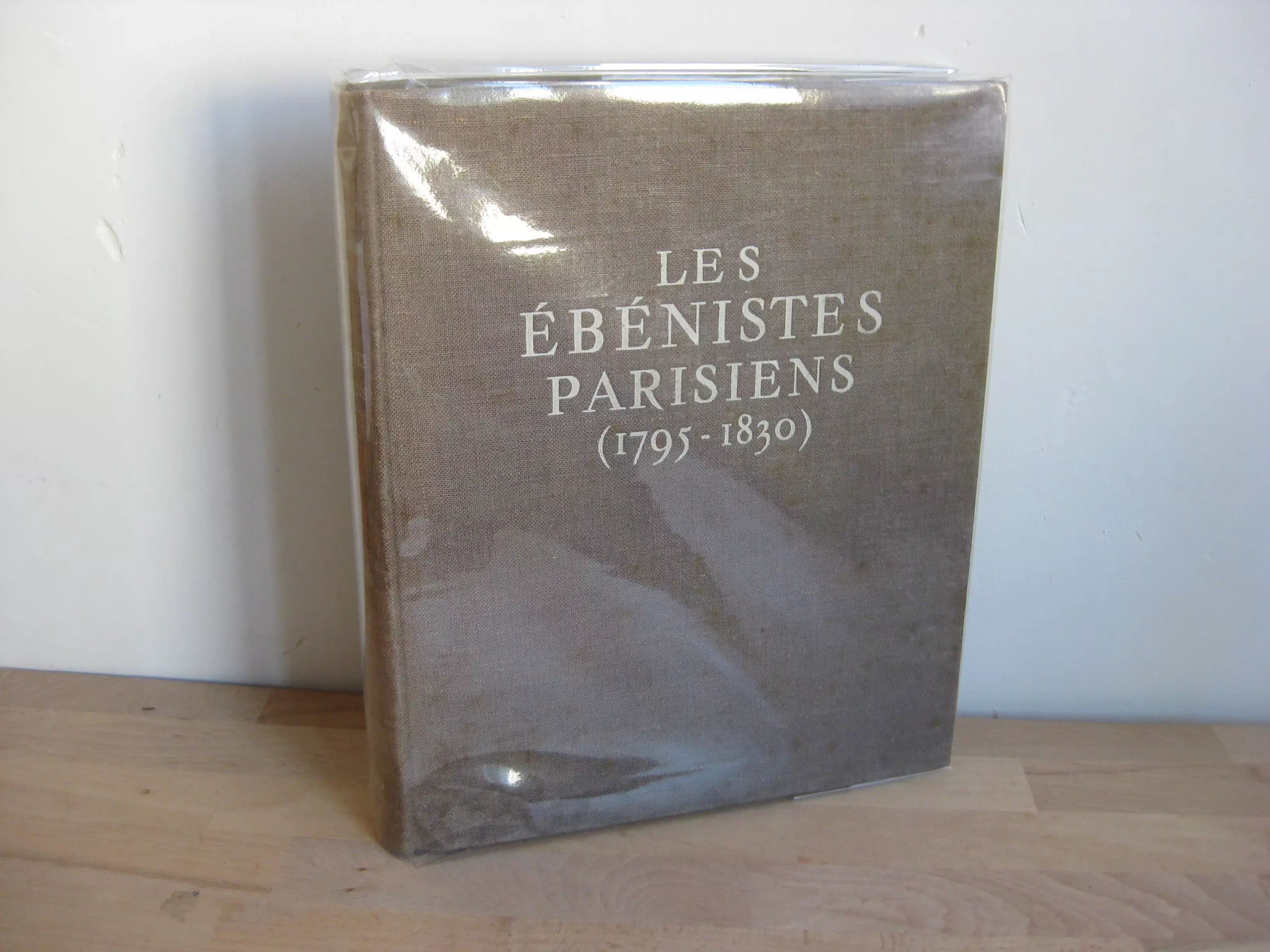 Les ébénistes parisiens du XIX siècle, 1795-1870. Leurs œuvres et leurs marques.