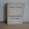 Les grandes épreuves de l’esprit, Henri Michaux