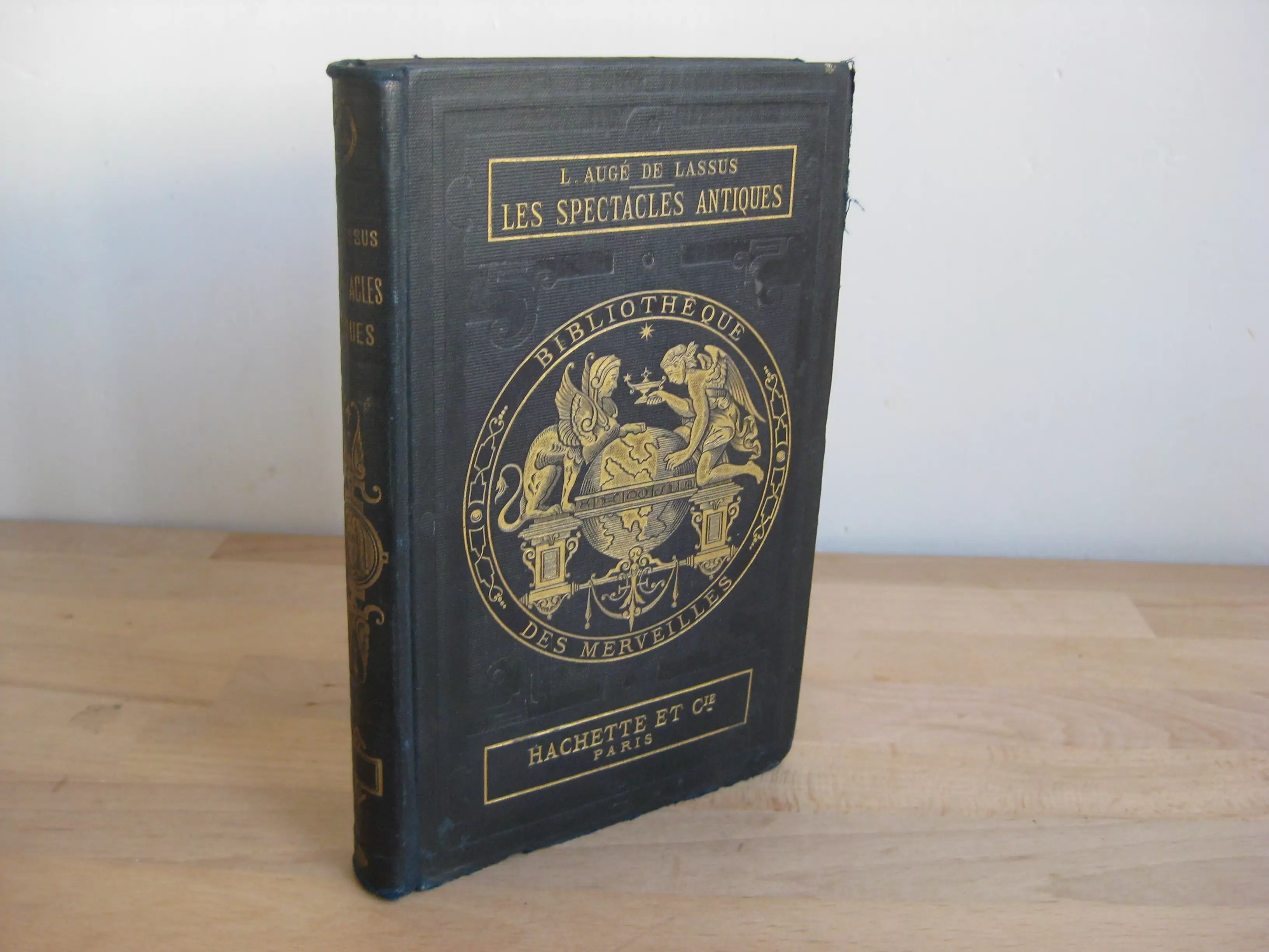 Les spectacles antiques - L. Augé de Lassus