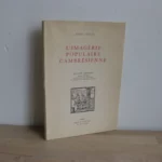 L’imagerie populaire cambrésienne, René Faille