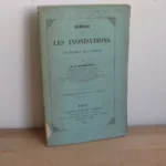 Mémoire sur les inondations de l’Ardèche, M. de Mardigny (Paul)