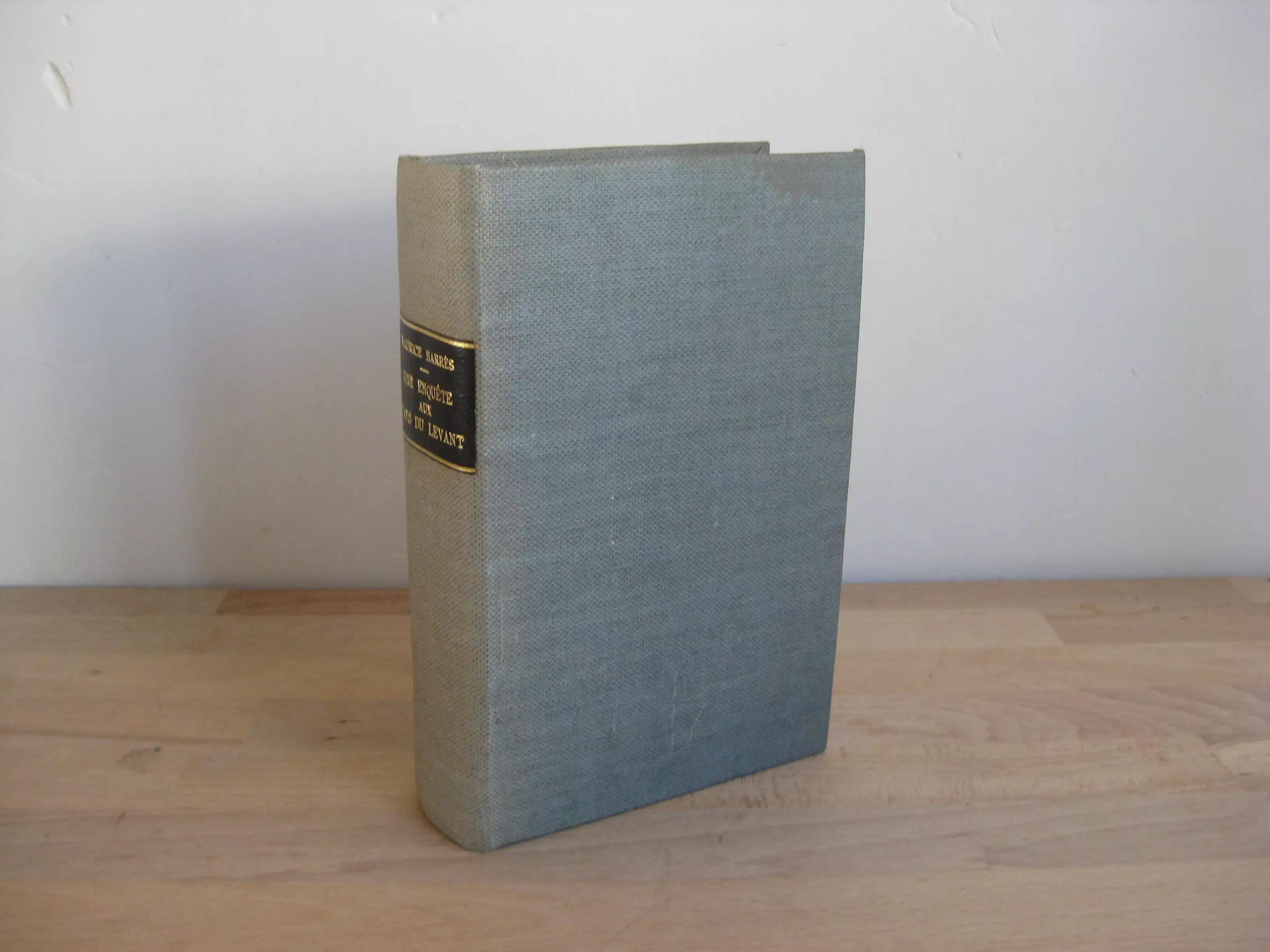 Une enquête au pays du Levant, 2 tomes en un volume