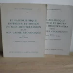 Le Paléolithique inférieur et moyen du Midi méditerranéen dans son cadre géologique Le Paléolithique inférieur et moyen du Midi méditerranéen dans son cadre géologique