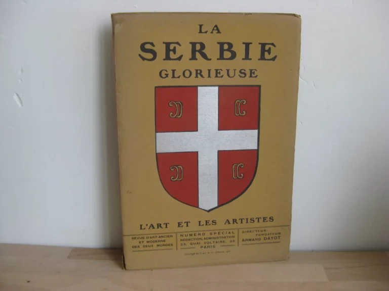 La Serbie Glorieuse, Revue L'art et les artistes La Serbie Glorieuse, Revue L'art et les artistes