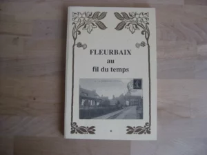 Fleurbaix au fil du temps - Sans nom d'auteur