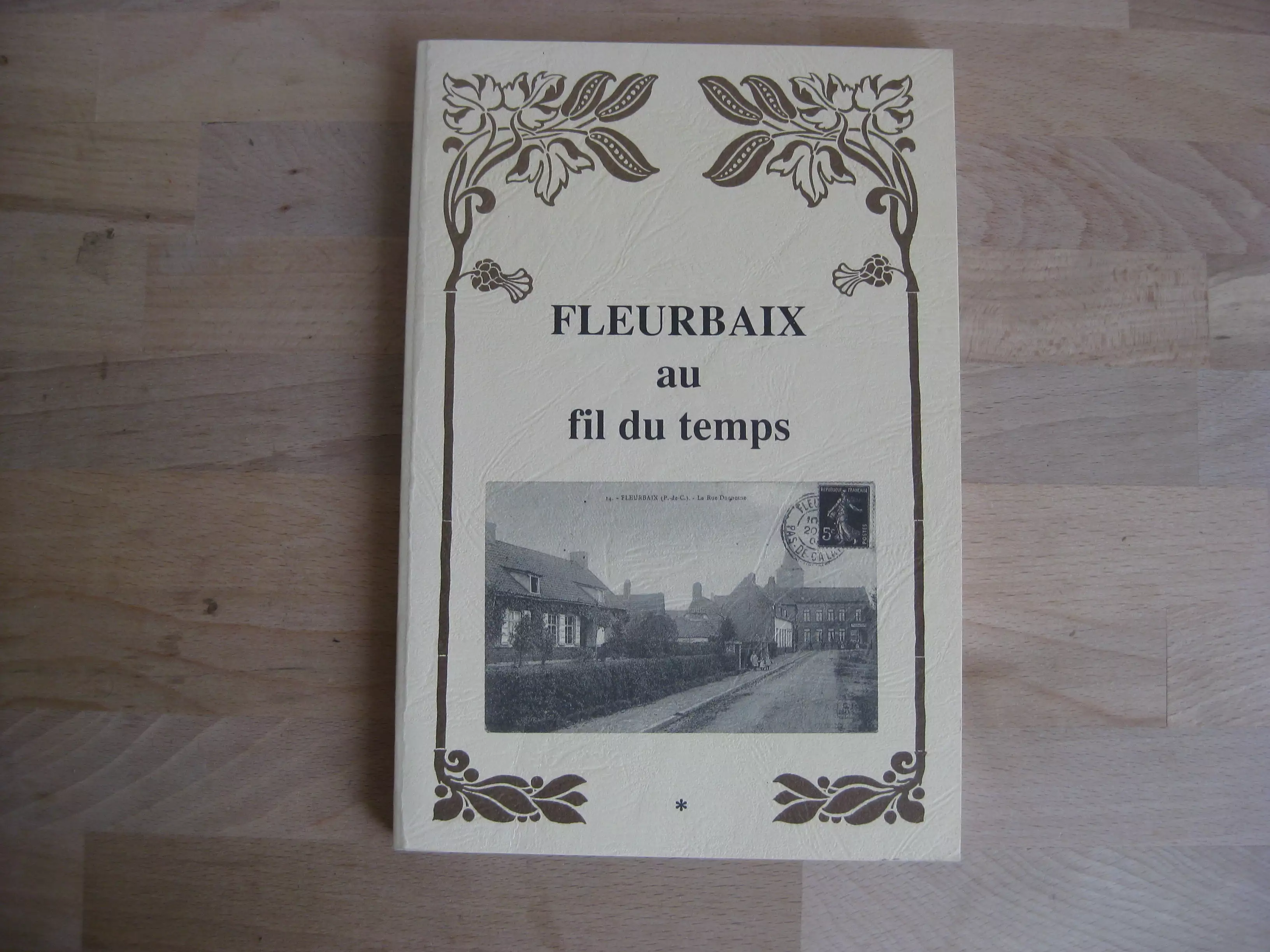 Fleurbaix au fil du temps - Sans nom d'auteur