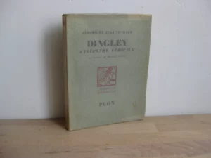 Dingley, l’illustre écrivain - Jérôme et Jean Tharaud Dingley, l’illustre écrivain - Jérôme et Jean Tharaud