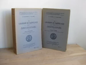 La chanson de Sainte Foy, 2 tomes - E. Hoepffner et P. Alfaric La chanson de Sainte Foy, 2 tomes - E. Hoepffner et P. Alfaric