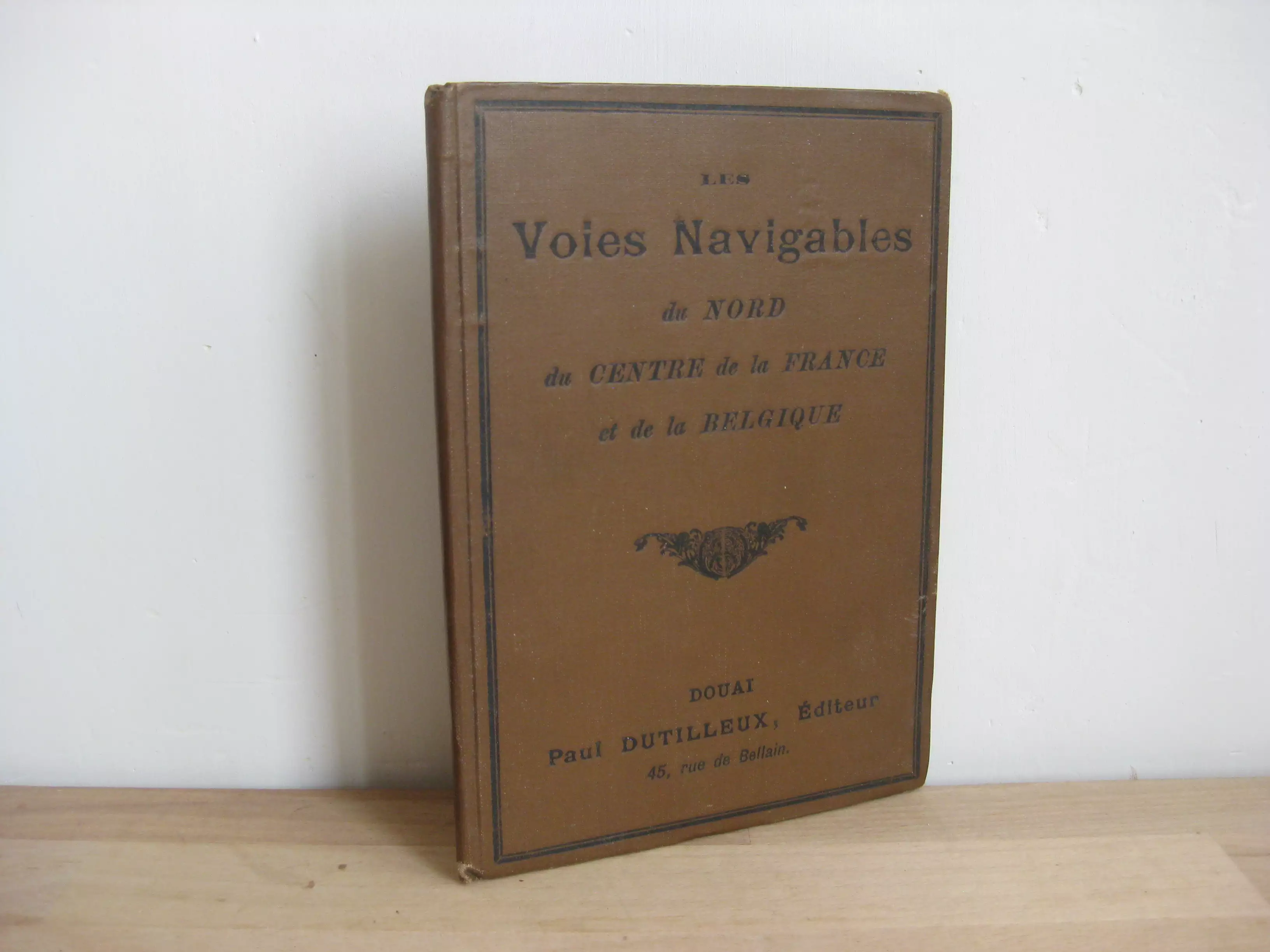 Les voies navigables du Nord, du Centre de la France et de la Belgique Les voies navigables du Nord, du Centre de la France et de la Belgique