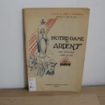 Notre-Dame des Ardents. Son histoire, son culte Notre-Dame des Ardents. Son histoire, son culte