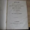 Atlas pour servir a l'intelligence de l'histoire générale des Voyages de La Harpe dressé par Ambroise Tardieu Atlas pour servir a l'intelligence de l'histoire générale des Voyages de La Harpe dressé par Ambroise Tardieu