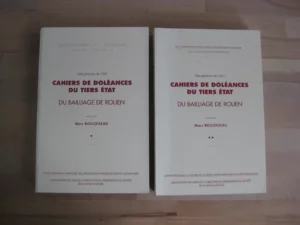 Cahiers de doléances du Tiers État du bailliage de Rouen Cahiers de doléances du Tiers État du bailliage de Rouen
